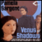 Venus of Shadows: The Venus Trilogy, Book 2 (Unabridged) audio book by Pamela Sargent