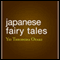 Japanese Fairy Tales (Unabridged) audio book by Yei Theodora Ozaki