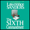 The Sixth Commandment (Unabridged) audio book by Lawrence Sanders