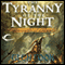 The Tyranny of the Night: The Instrumentalities of the Night, Book 1 (Unabridged) audio book by Glen Cook