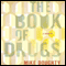 The Book of Drugs: A Memoir (Unabridged) audio book by Mike Doughty