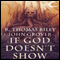 If God Doesnt Show (Unabridged) audio book by R. Thomas Riley, John Grover