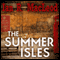 The Summer Isles (Unabridged) audio book by Ian R. MacLeod