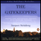 The Gatekeepers: Inside the Admissions Process of a Premier College (Unabridged) audio book by Jacques Steinberg