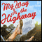My Way Is the Highway (Unabridged) audio book by Urvashi  Gulia