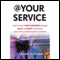 At Your Service: How to Attract New Customers, Increase Sales, and Grow Your Business Using Simple Customer Service Techniques (Unabridged) audio book by Frank Eliason