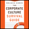 The Corporate Culture Survival Guide, New and Revised Edition (Unabridged) audio book by Edgar H. Schein