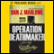Operation Deathmaker (Unabridged) audio book by Dan J. Marlowe