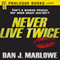 Never Live Twice (Unabridged) audio book by Dan J. Marlowe