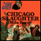 Chicago Slaughter (Unabridged) audio book by Mike Barry