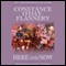 Here and Now (Unabridged) audio book by Constance O'Day-Flannery