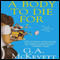 A Body to Die For: Savannah Reid, Book 14 (Unabridged) audio book by G. A. McKevett