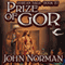 Prize of Gor: Gorean Saga, Book 27 (Unabridged) audio book by John Norman