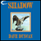 Shadow (Unabridged) audio book by Dave Duncan