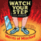 Watch Your Step (Unabridged) audio book by T. R. Burns