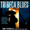 Tribeca Blues: Terry Orr, Book 3 (Unabridged) audio book by Jim Fusilli