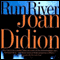 Run, River (Unabridged) audio book by Joan Didion