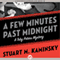 A Few Minutes Past Midnight: Toby Peters, Book 21 (Unabridged) audio book by Stuart M. Kaminsky