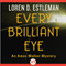 Every Brilliant Eye (Unabridged) audio book by Loren D. Estleman