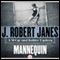 Mannequin: A St-Cyr and Kohler Mystery (Unabridged) audio book by J. Robert Janes