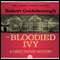 The Bloodied Ivy (Unabridged) audio book by Robert Goldsborough