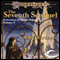 The Seventh Sentinel: Dragonlance: Defenders of Magic, Book 3 (Unabridged) audio book by Mary Kirchoff