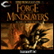 Forge of the Mindslayers: Eberron: Blade of the Flame, Book 2 (Unabridged) audio book by Tim Waggoner