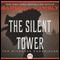 The Silent Tower: The Windrose Chronicles (Unabridged) audio book by Barbara Hambly