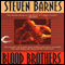 Blood Brothers (Unabridged) audio book by Steven Barnes