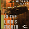 In the Lion's Mouth: Tales of the Spiral Arm, Book 3 (Unabridged) audio book by Michael F. Flynn