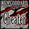 Cheater (Unabridged) audio book by Ken Goddard