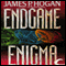 Endgame Enigma (Unabridged) audio book by James P. Hogan