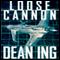 Loose Cannon (Unabridged) audio book by Dean Ing