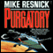 Purgatory: The Galactic Comedy, Book 2 (Unabridged) audio book by Mike Resnick