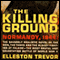 The Killing Ground (Unabridged) audio book by Elleston Trevor