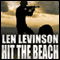 Hit the Beach (Unabridged) audio book by Len Levinson