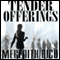 Tender Offerings: Power and Pleasure (Unabridged) audio book by Meredith Rich