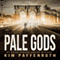 Pale Gods (Unabridged) audio book by Kim Paffenroth