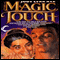 The Magic Touch (Unabridged) audio book by Jody Lynn Nye