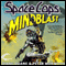 Mindblast: Space Cops, Book 1 (Unabridged) audio book by Diane Duane, Peter Morwood