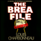 The Brea File (Unabridged) audio book by Louis Charbonneau