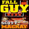 Fall Guy: Det. Barry Gilbert, Book 2 (Unabridged) audio book by Scott Mackay