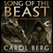 Song of the Beast (Unabridged) audio book by Carol Berg
