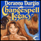Changespell Legacy: Changespell, Book 4 (Unabridged) audio book by Doranna Durgin