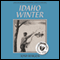 Idaho Winter (Unabridged) audio book by Tony Burgess
