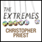 The Extremes (Unabridged) audio book by Christopher Priest