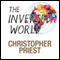 Inverted World (Unabridged) audio book by Christopher Priest