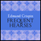 Frequent Hearses (Unabridged) audio book by Edmund Crispin