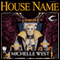 House Name: The House War, Book 3 (Unabridged) audio book by Michelle West