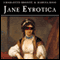 Jane Eyrotica (Unabridged) audio book by Charlotte Bront, Karena Rose